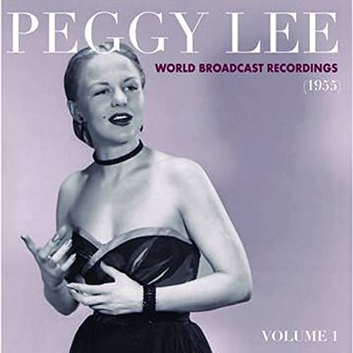 Peggy Lee/World Broadcast Recordings 1955, Vol. 1 (Color Vinyl)@Ltd. 1500/RSD 2021 Exclusive