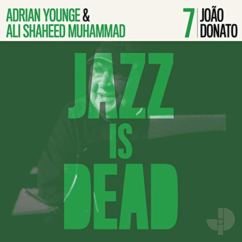 Joao Donato, Adrian Younge, & Ali Shaheed Muhammad/João Donato JID007