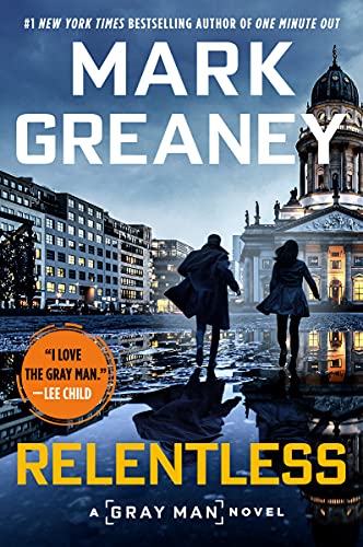 Mark Greaney/Relentless