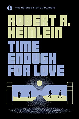 Robert A. Heinlein/Time Enough for Love