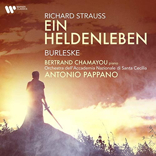 Pappano,Antonio / Chamayou,Ber/Strauss: Ein Heldenleben - Bur@Amped Exclusive
