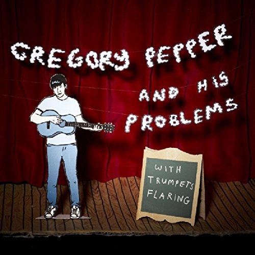 Gregory & His Problems Pepper/With Trumpets Flaring