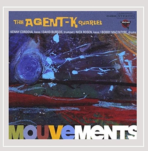 Agent-K Quartet/Mouvements