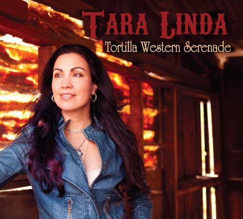Tara Linda/Tortilla Western Serenade