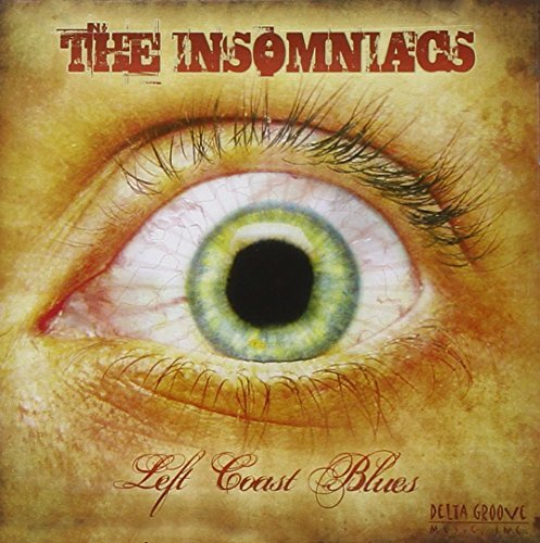 Insomniacs/Left Coast Blues