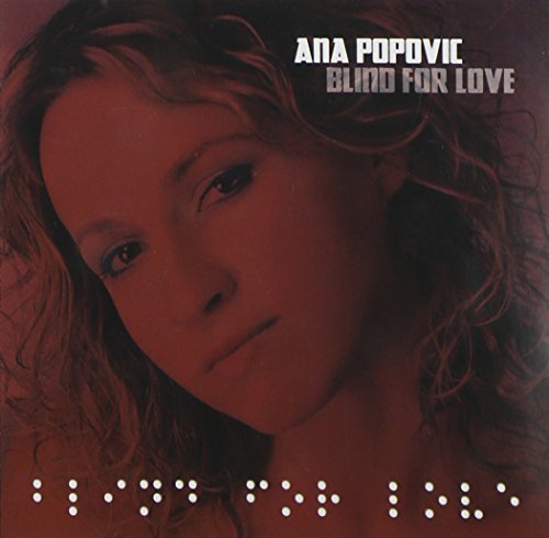 Ana Popovic/Blind For Love