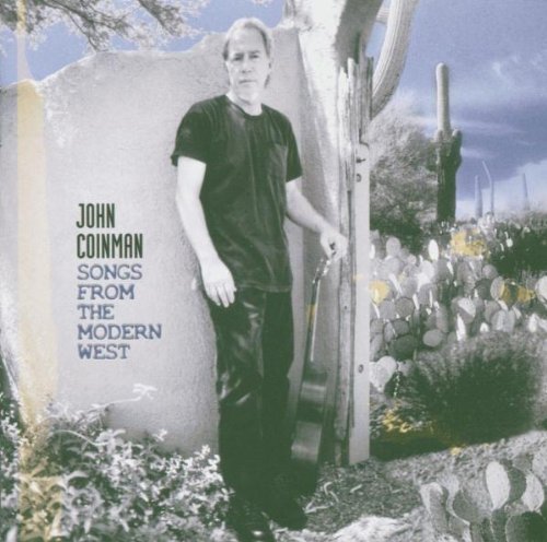 John Coinman/Songs From The Modern West@Import-Gbr