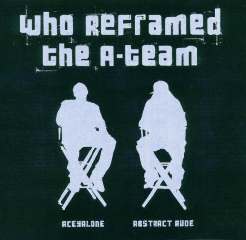 A-Team/Who Re-Framed The A-Team?@Explicit Version@Who Re-Framed The A-Team?