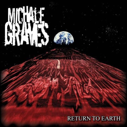 Michale Graves Return To Earth 