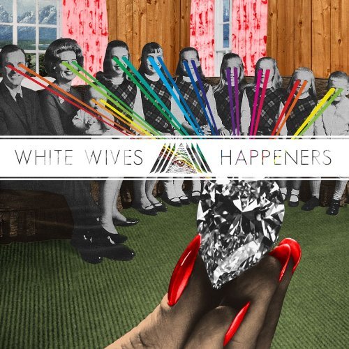 White Wives/Happeners@Explicit Version
