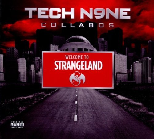 Tech N9ne Collabos/Welcome To Strangeland@Explicit Version