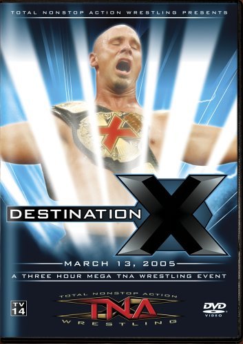 TNA Wrestling/Destination X 2005