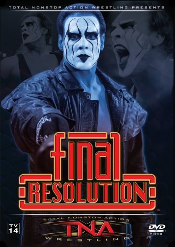 Total Nonstop Action Wrestling/Final Resolution