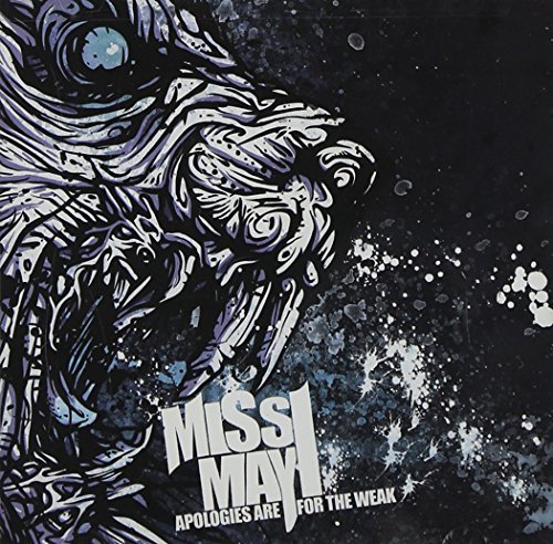 Miss May I/Apologies Are For The Weak