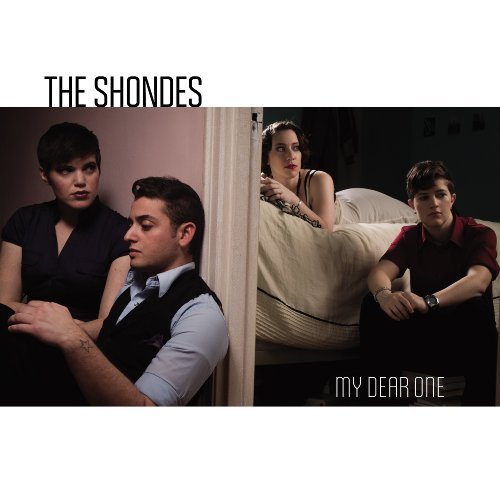 Shondes/My Dear One
