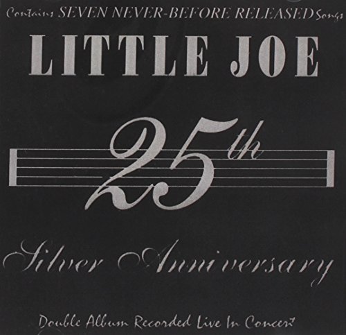 Little Joe/25th Silver Anniversary@2 Cd Set