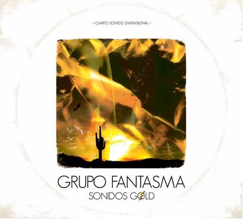 Grupo Fantasma/Sonidos Gold