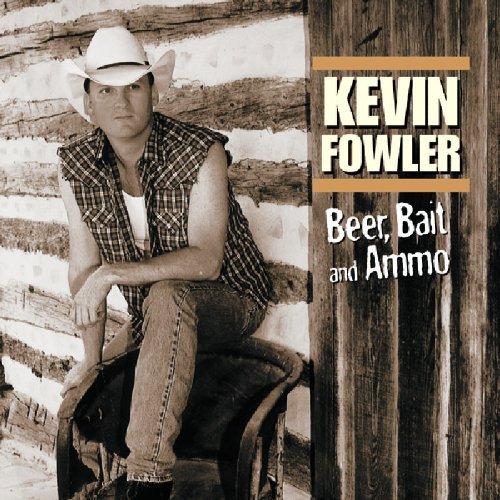 Kevin Fowler Beer Bait & Ammo 
