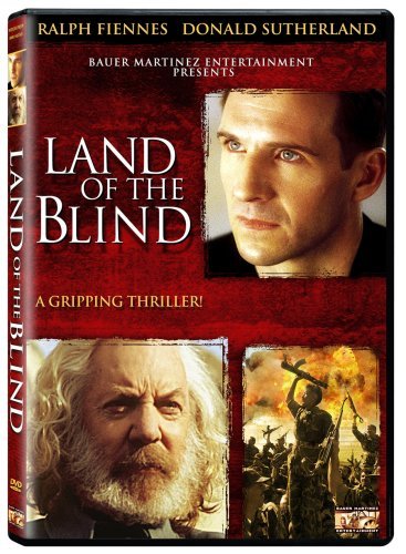 Land Of The Blind/Fiennes/Sutherland@Clr/Ws@Nr