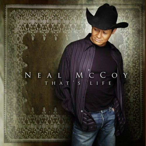 Neal McCoy/That's Life