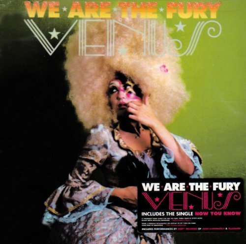 We Are The Fury/Venus