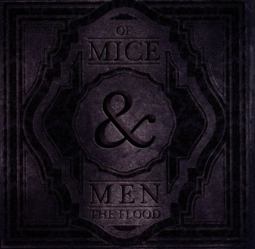 Of Mice & Men/Flood