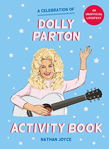 Nathan Joyce/The Unofficial Dolly Parton Activity Book