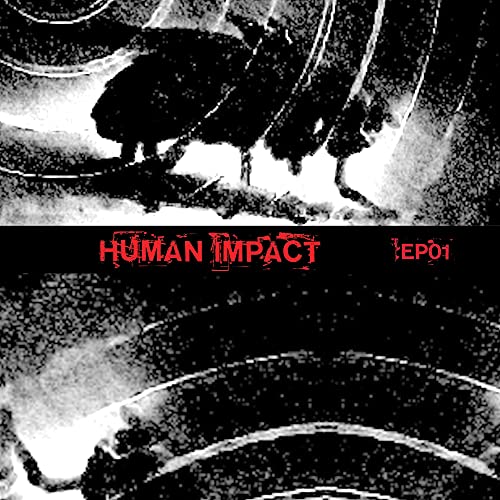 Human Impact/EP01 (Clear Vinyl)