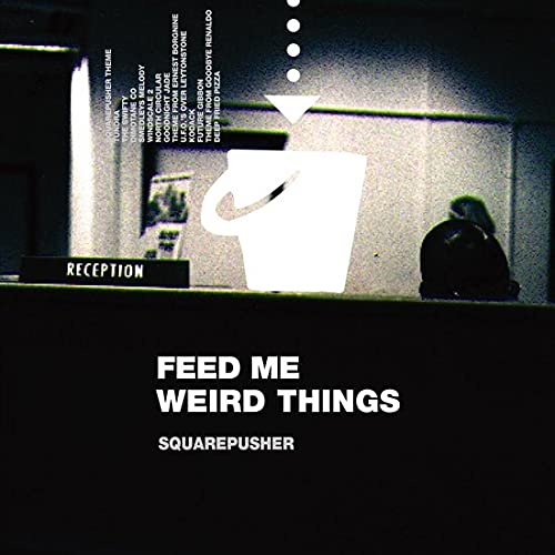 Squarepusher/Feed Me Weird Things (Clear Vinyl)