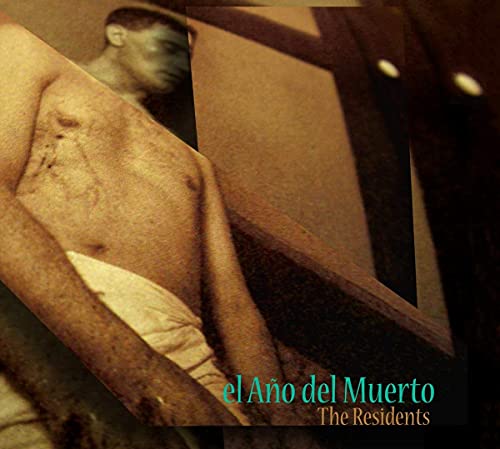 The Residents/El Ano Del Muerto