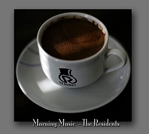 Residents/Morning Music