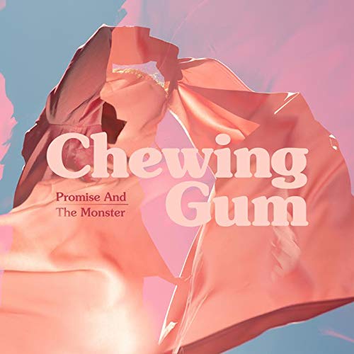 Promise & The Monster/Chewing Gum (Bubble Gum Pink Vinyl)@Indie Exclusive@LP