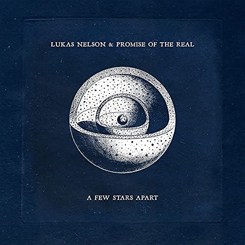 Lukas Nelson & Promise Of The Real/A Few Stars Apart (Black w/ White Splatter Vinyl)