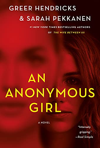 Greer Hendricks/An Anonymous Girl