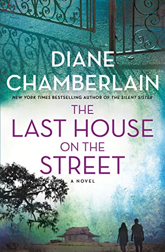 Diane Chamberlain/The Last House on the Street