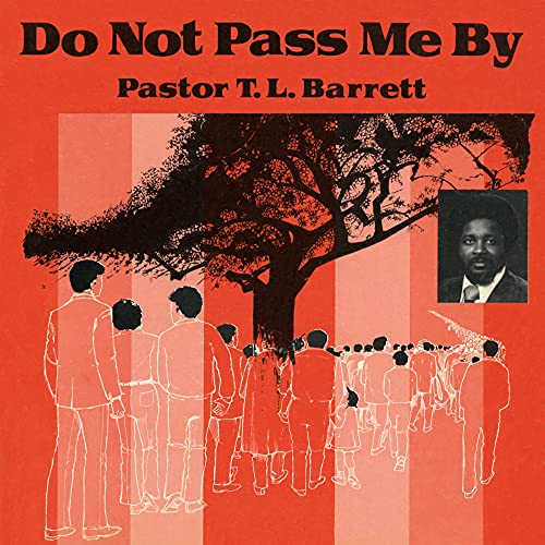 Pastor T.L. Barrett/Do Not Pass Me By Vol. I@Amped Exclusive