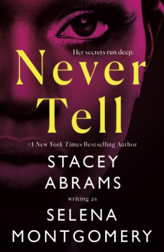 Stacey Abrams/Never Tell