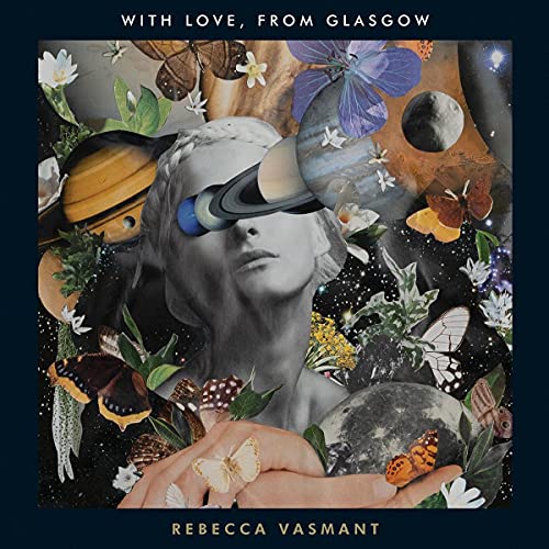 Rebecca Vasmant/With Love, From Glasgow