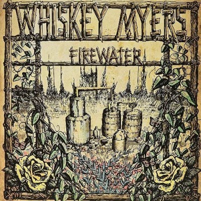 Whiskey Myers/Firewater (10th Anniversary Edition)