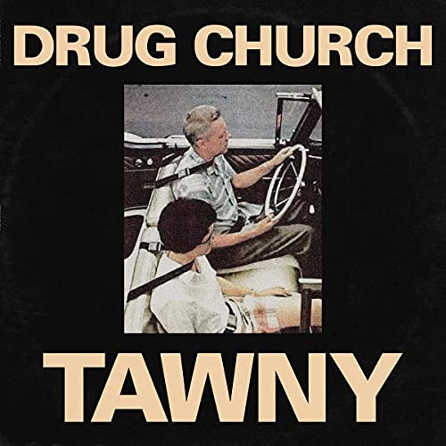 Drug Church Tawny 