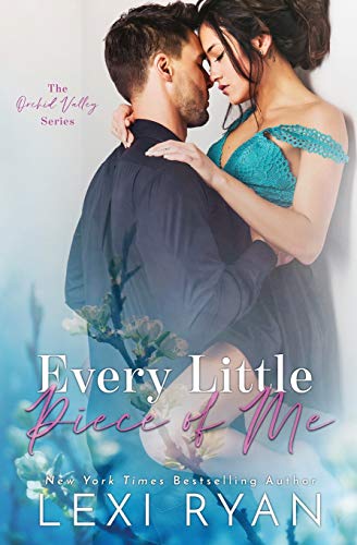 Lexi Ryan/Every Little Piece of Me