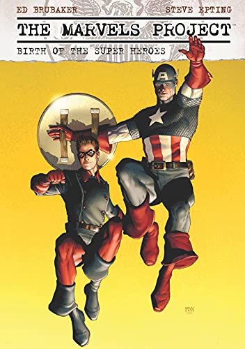 Ed Brubaker/The Marvels Project@ Birth of the Super Heroes [New Printing]