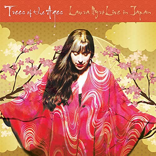 Laura Nyro/Trees Of The Ages: Laura Nyro Live In Japan