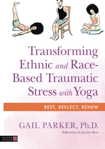 Gail Parker Transforming Ethnic And Race Based Traumatic Stres 