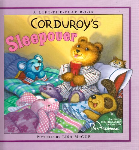 B.G.Hennessy/Corduroy's Sleepover: A Lift-The-Flap Book