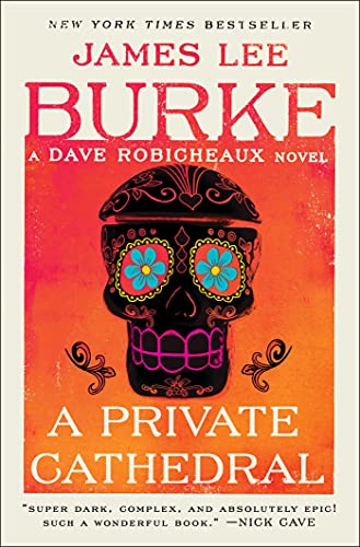 James Lee Burke/A Private Cathedral