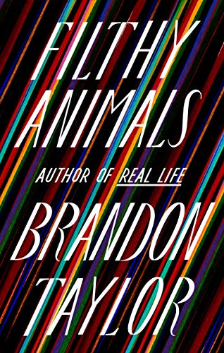Brandon Taylor/Filthy Animals@Stories