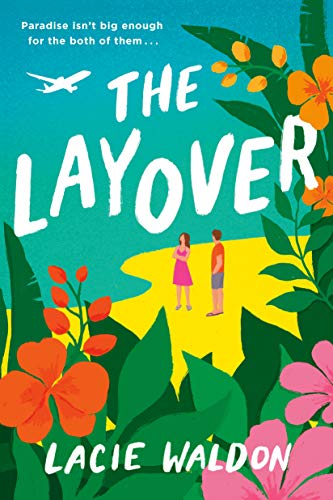 Lacie Waldon/The Layover