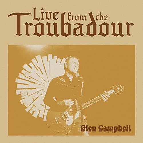 Glen Campbell/Live From The Troubadour