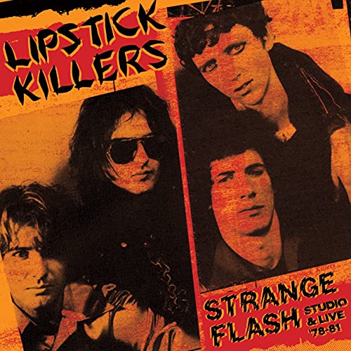 Lipstick Killers Strange Flash Studio & Live Amped Non Exclusive 